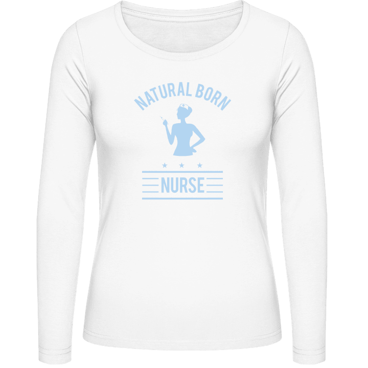 Natural Born Nurse Women long Sleeve Shirt contain pic