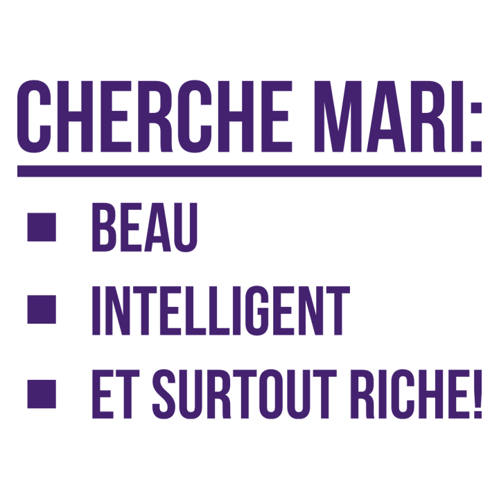 Cherche mari: Beau, Intelligent, Et surtout riche! Langermet skjorte for kvinner 0 image