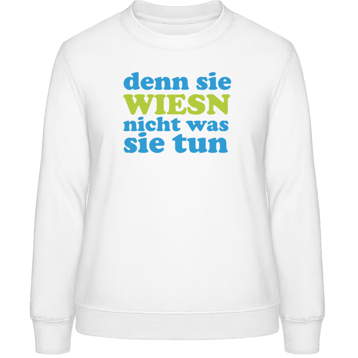Wiesn Spruch Frauen Sweatshirt 0 image