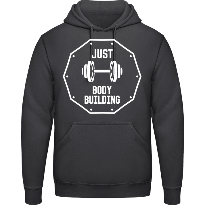 Just Body Building Hoodie contain pic
