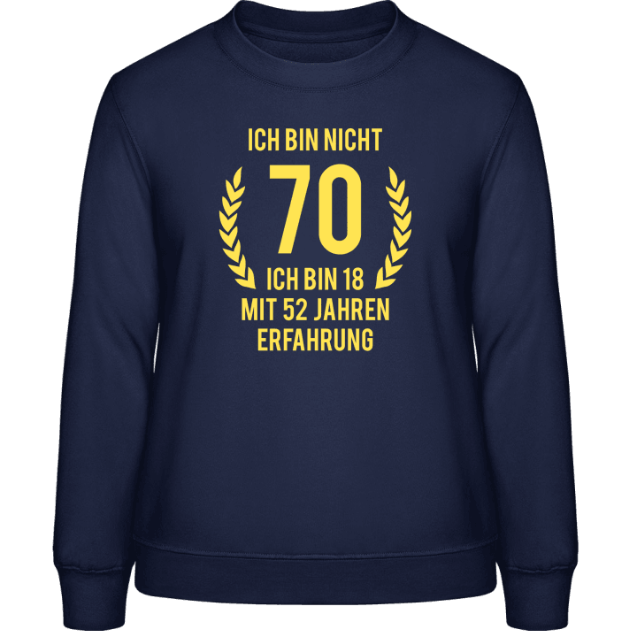 Ich bin nicht 70 Sweatshirt för kvinnor 0 image