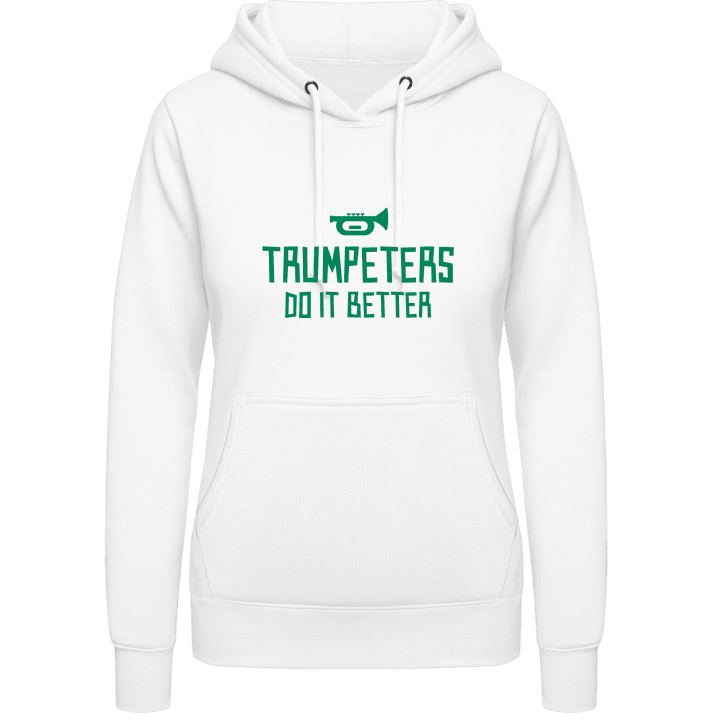 Trumpeters Do It Better Women Hoodie contain pic