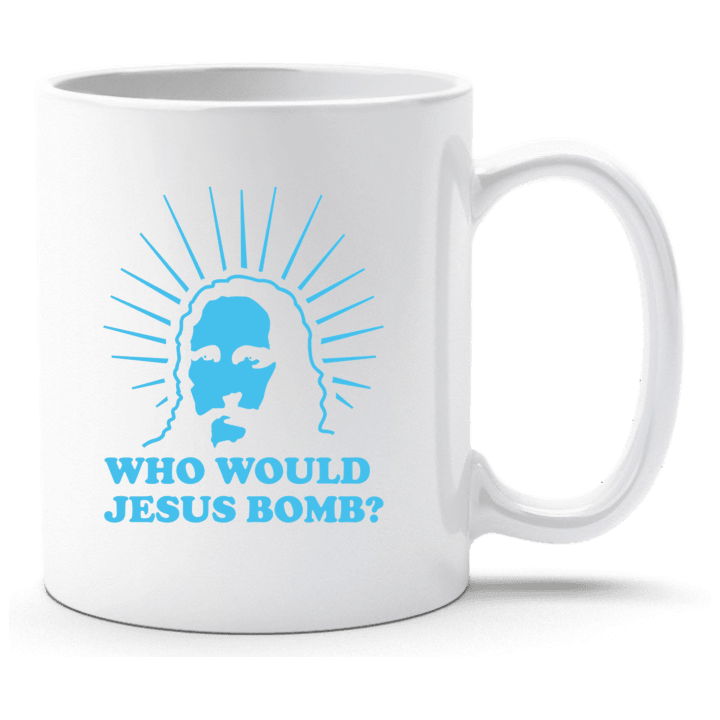 Who Would Jesus Bomb Tasse contain pic