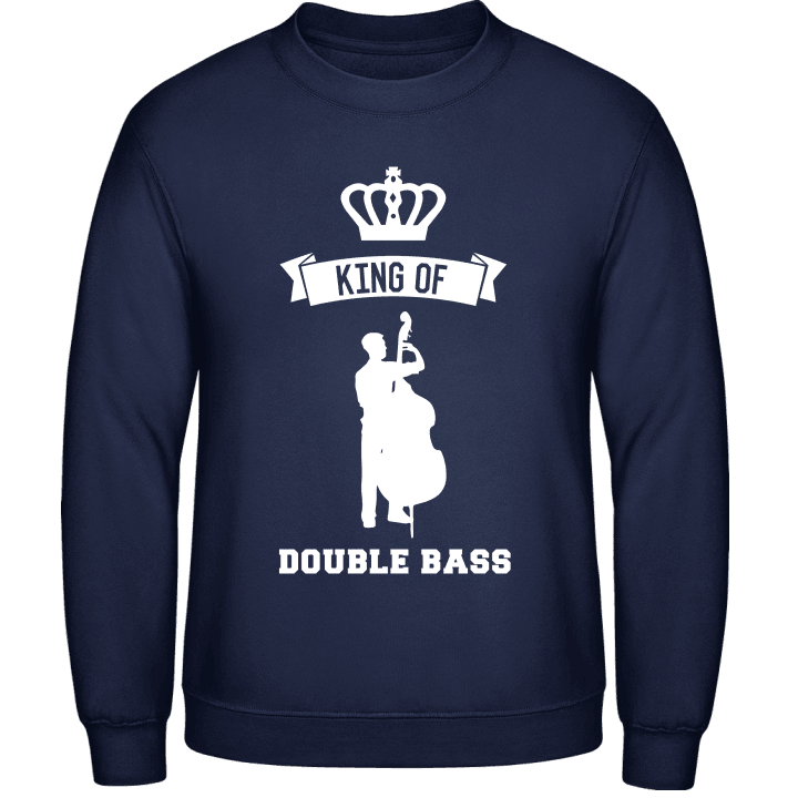 King of Double Bass Sweatshirt contain pic