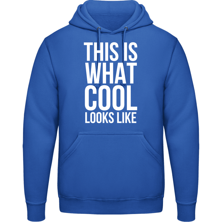 That Is What Cool Looks Like Sweat à capuche contain pic