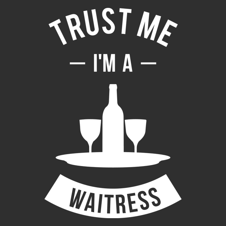 Trust Me I'm A Waitress Vrouwen Lange Mouw Shirt 0 image