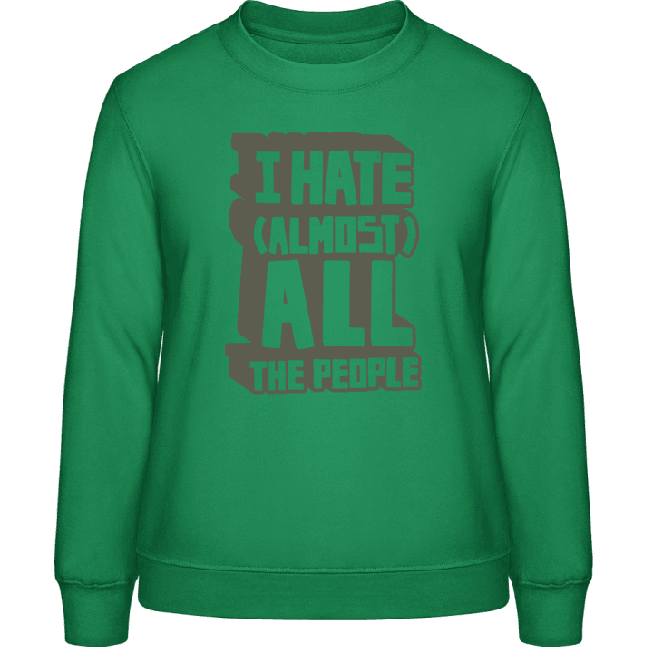Hate All People Sweat-shirt pour femme 0 image