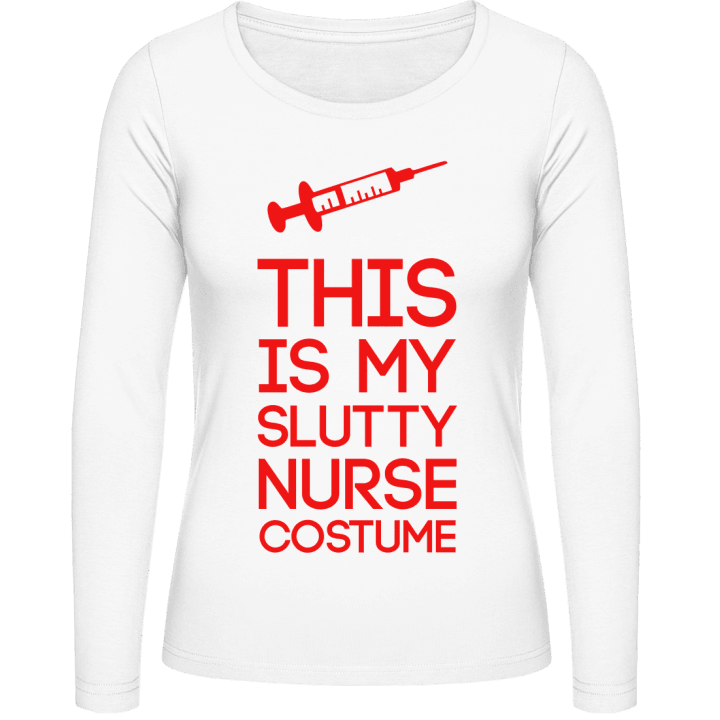 This Is My Slutty Nurse Costume Vrouwen Lange Mouw Shirt contain pic
