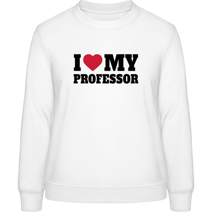 I Love My Professor Sweatshirt för kvinnor 0 image