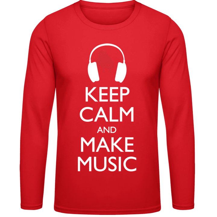 Keep Calm And Make Music Shirt met lange mouwen contain pic