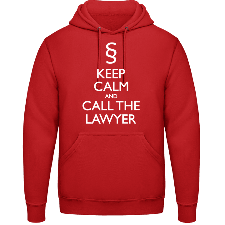 Keep Calm And Call The Lawyer Sweat à capuche 0 image