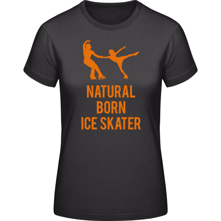 Natural Born Ice Skater T-skjorte for kvinner contain pic