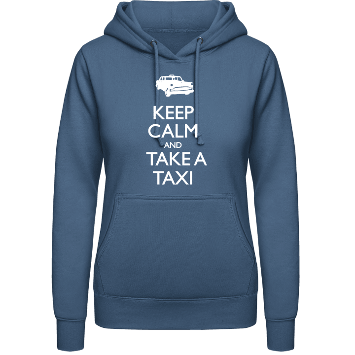 Keep Calm And Take A Taxi Hoodie för kvinnor contain pic