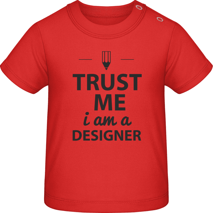 Trust Me I´m A Designer Baby T-skjorte contain pic