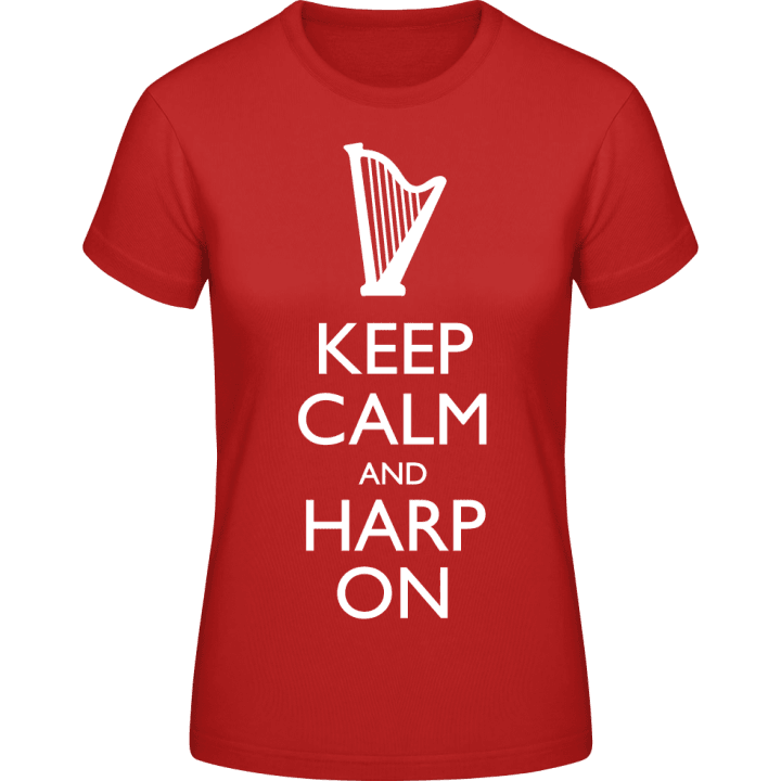 Keep Calm And Harp On T-shirt för kvinnor contain pic