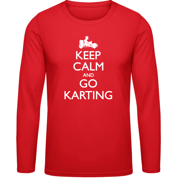 Keep Calm and go Karting Langarmshirt contain pic