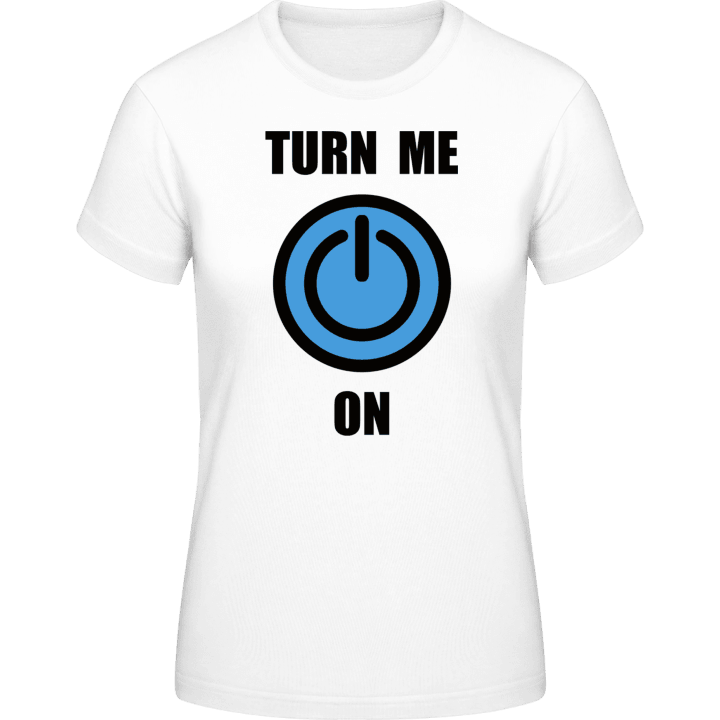 Turn Me On Button T-shirt til kvinder 0 image