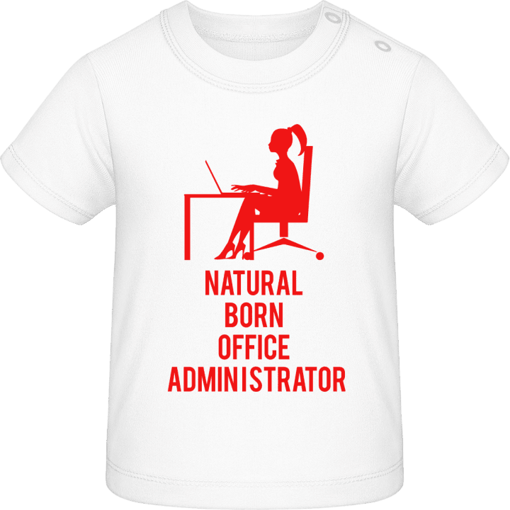 Natural Born Office Administrator T-shirt för bebisar contain pic