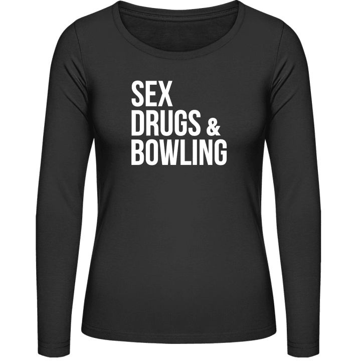 Sex Drugs Bowling Langermet skjorte for kvinner contain pic
