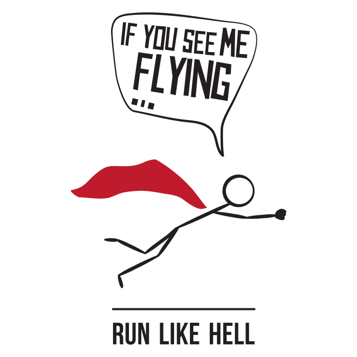 If you see me flying run like hell T-shirt til kvinder 0 image
