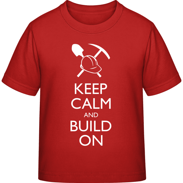 Keep Calm and Build On Kids T-shirt contain pic