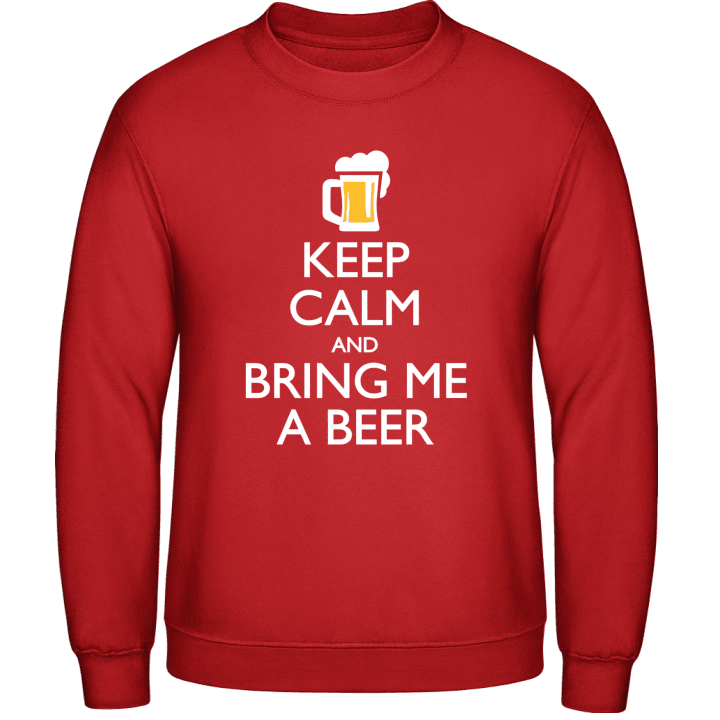 Keep Calm And Bring Me A Beer Tröja contain pic