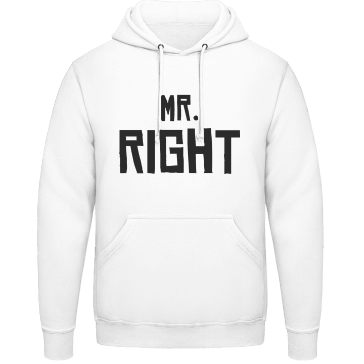 Mr Right Hoodie contain pic