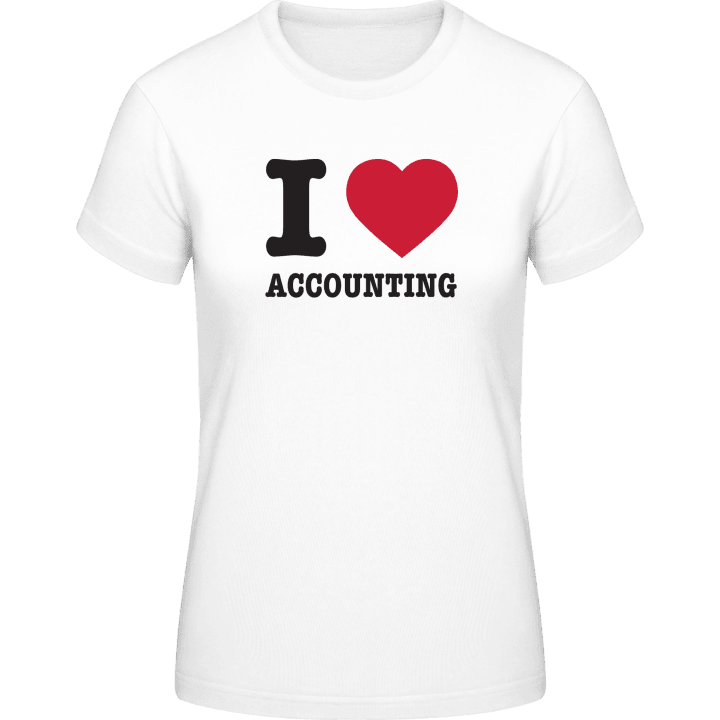 I Love Accounting Frauen T-Shirt contain pic