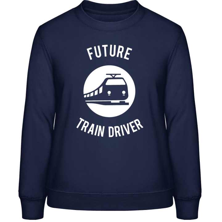 Future Train Driver Silhouette Women Sweatshirt contain pic