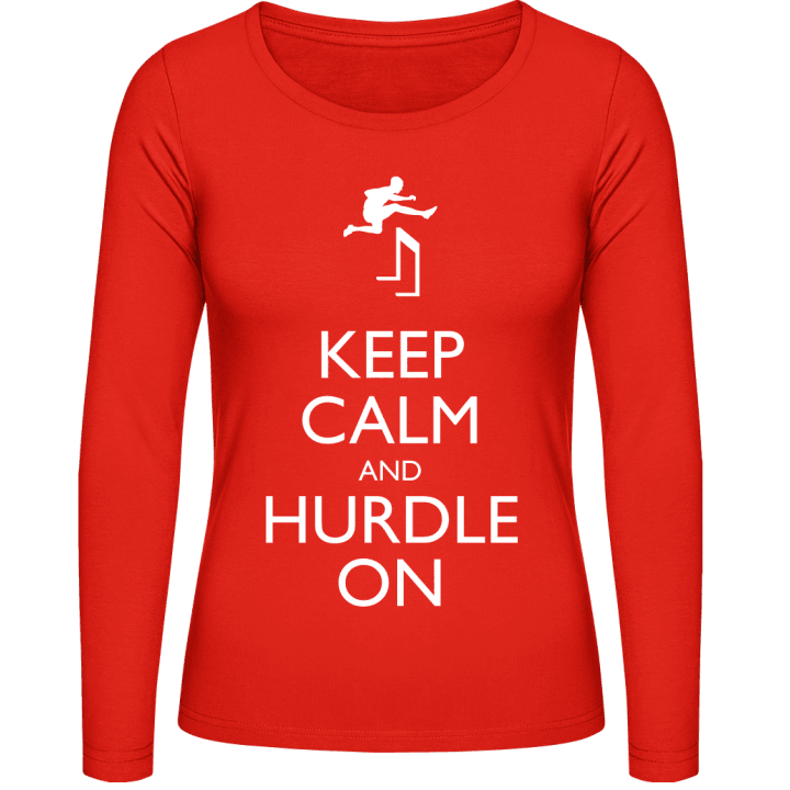 Keep Calm And Hurdle ON Kvinnor långärmad skjorta contain pic