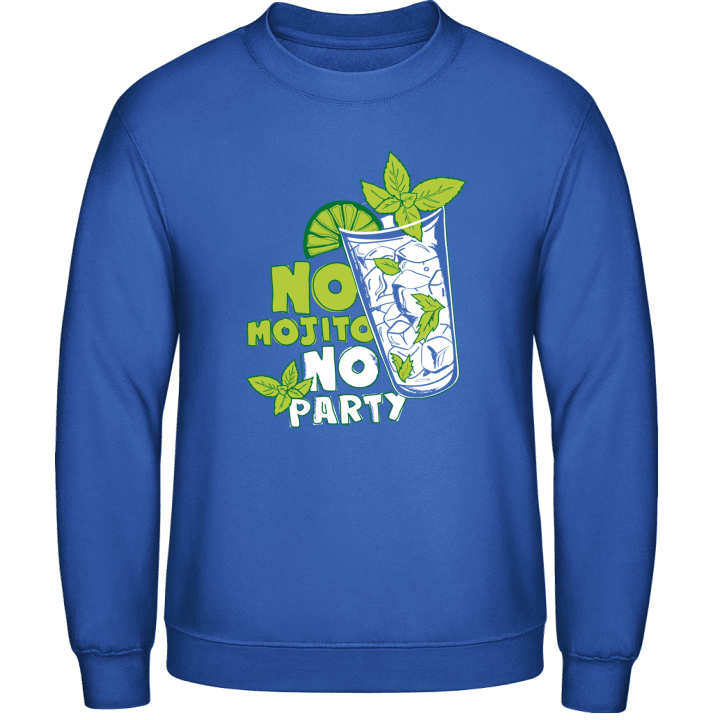 No Mojito No Party Sweatshirt contain pic