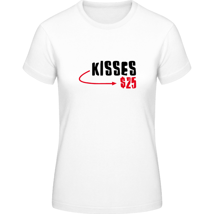 Kisses 25 Dollars Vrouwen T-shirt 0 image