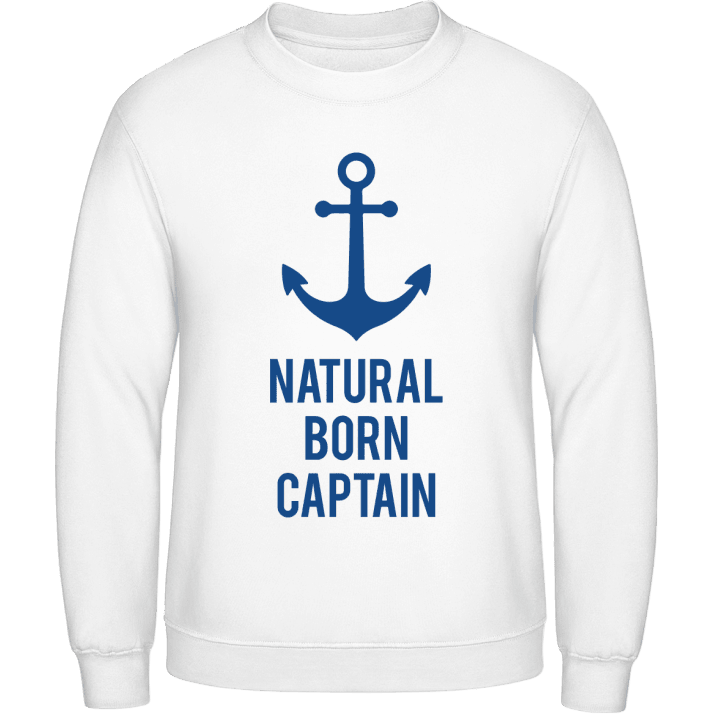 Natural Born Captain Sweatshirt contain pic