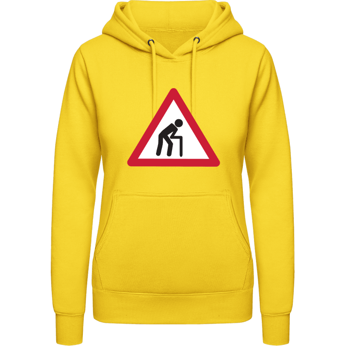 Pensioner Warning Sign Women Hoodie contain pic