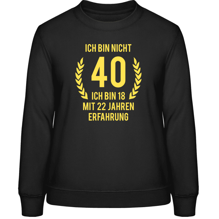 40 Jahre Geburtstag Frauen Sweatshirt 0 image