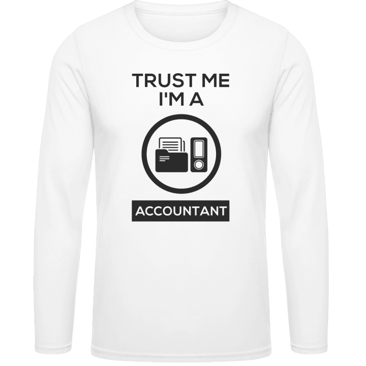 Trust Me I'm A Accountant T-shirt à manches longues contain pic