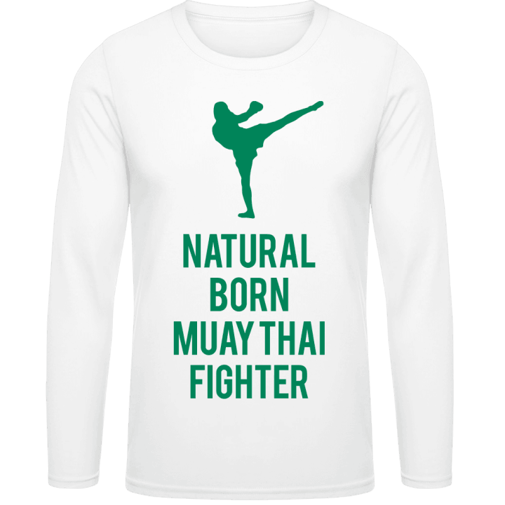 Natural Born Muay Thai Fighter Langarmshirt contain pic