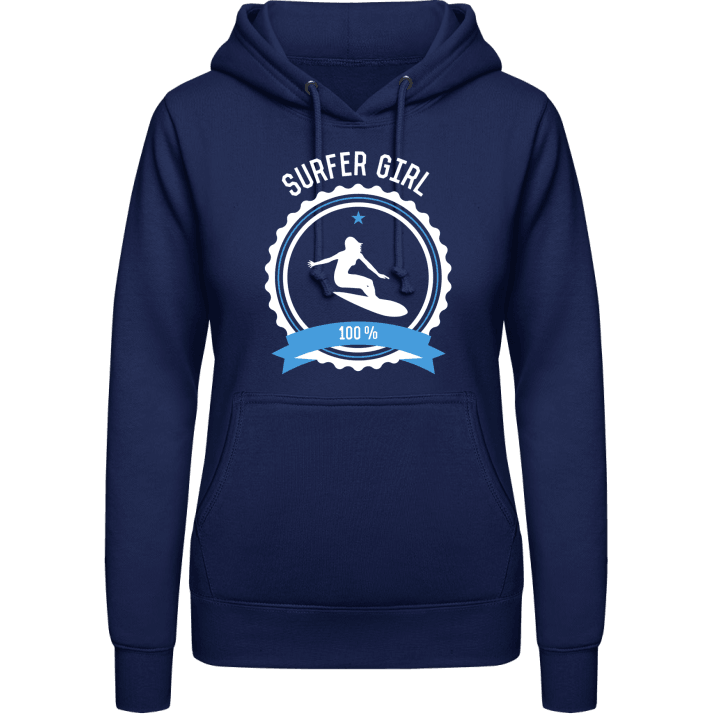 Surfer Girl 100 Percent Women Hoodie contain pic