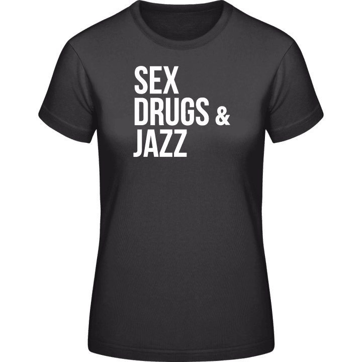 Sex Drugs Jazz T-shirt för kvinnor contain pic