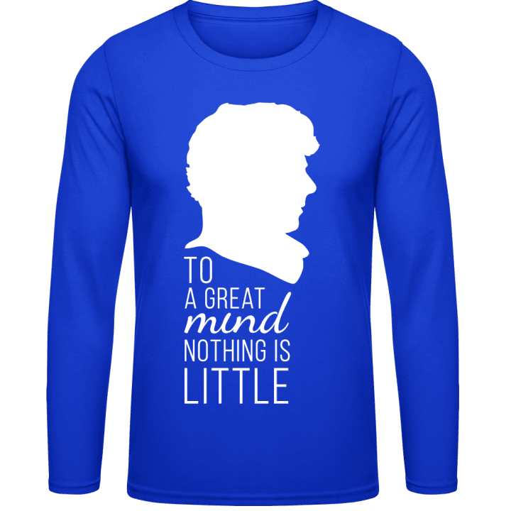 To Great Mind Nothing Is Little Langarmshirt 0 image