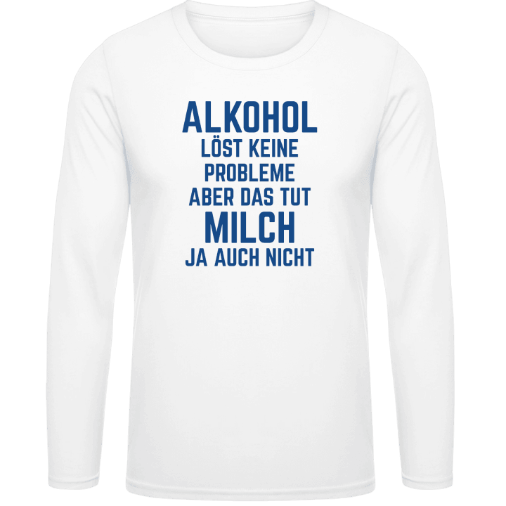 Alkohol löst keine Probleme Shirt met lange mouwen contain pic
