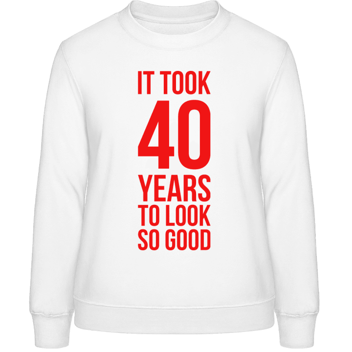 It Took 40 Years Women Sweatshirt 0 image