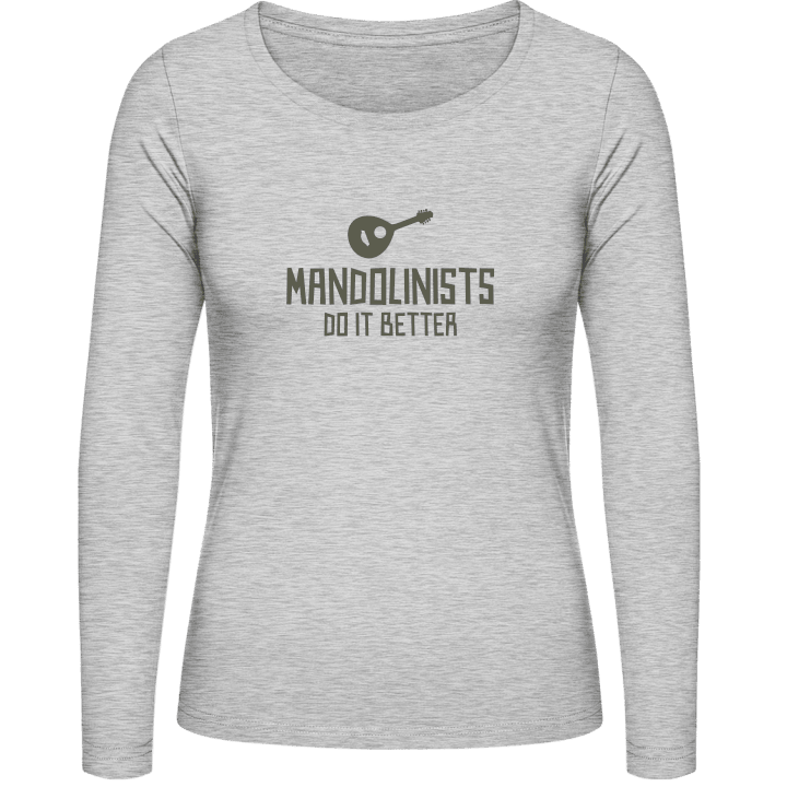 Mandolinists Do It Better Vrouwen Lange Mouw Shirt contain pic