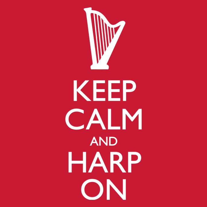 Keep Calm And Harp On Vrouwen Lange Mouw Shirt 0 image