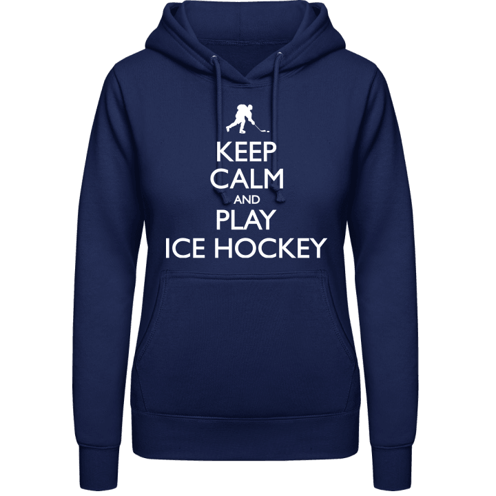 Keep Calm and Play Ice Hockey Hoodie för kvinnor contain pic