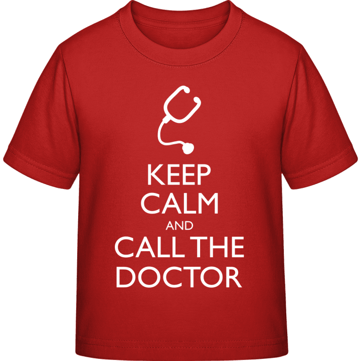 Keep Calm And Call The Doctor Camiseta infantil contain pic