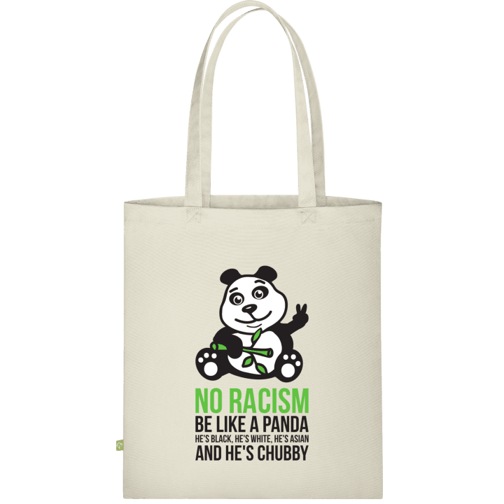 No Racism Be Like A Panda Cloth Bag contain pic