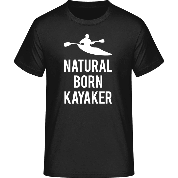 Natural Born Kayaker T-Shirt 0 image