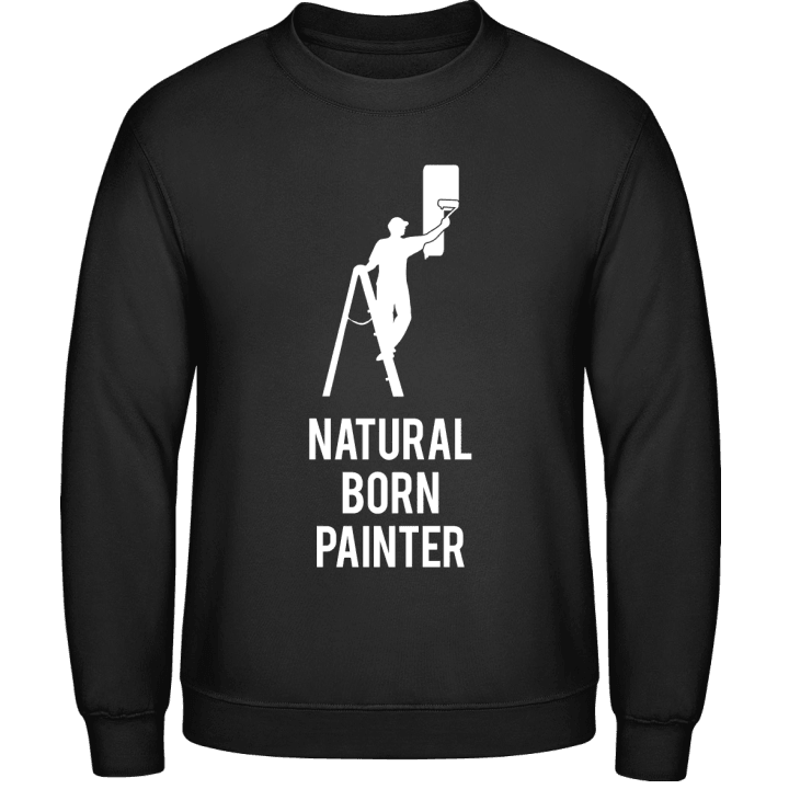 Natural Born Painter Sweatshirt contain pic