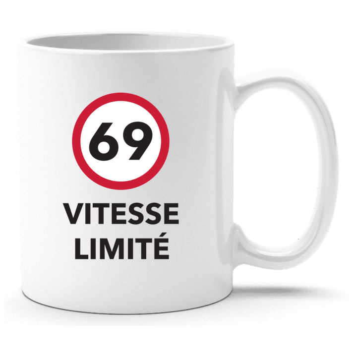 69 Vitesse limitée Tasse contain pic